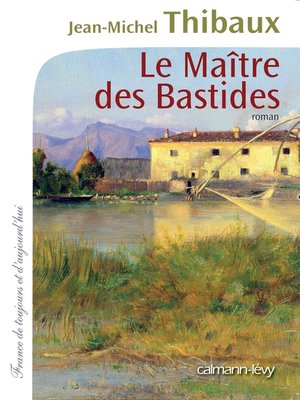 cover image of Le Maître des bastides